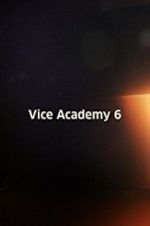 Watch Vice Academy Part 6 123movies