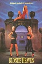 Watch Blonde Heaven 123movies