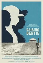 Watch Raising Bertie 123movies
