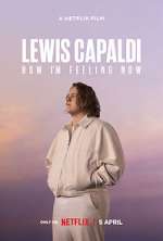 Watch Lewis Capaldi: How I'm Feeling Now 123movies