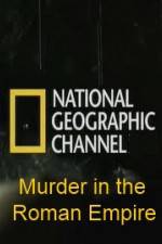 Watch National Geographic Murder in the Roman Empire 123movies