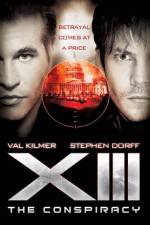 Watch XIII The Conspiracy 123movies