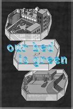 Watch Our Bed Is Green (Short 2021) 123movies