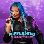 Watch Peppermint: So-SIGH-ety Effects (TV Special 2023) 123movies