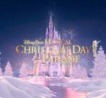 Watch Disney Parks Magical Christmas Day Parade (TV Special 2021) 123movies
