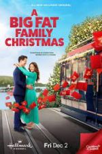 Watch A Big Fat Family Christmas 123movies