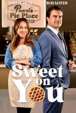 Watch Sweet on You 123movies