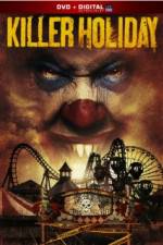 Watch Killer Holiday 123movies