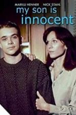 Watch My Son Is Innocent 123movies