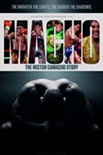 Watch Macho: The Hector Camacho Story 123movies