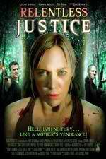 Watch Relentless Justice 123movies