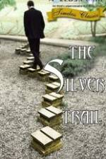 Watch The Silver Trail 123movies