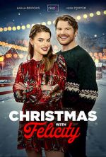 Watch Christmas with Felicity 123movies