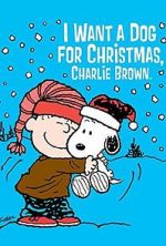 Watch I Want a Dog for Christmas, Charlie Brown 123movies