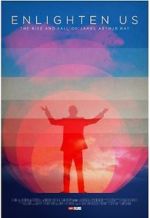 Watch Enlighten Us 123movies