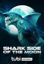 Watch Shark Side of the Moon 123movies