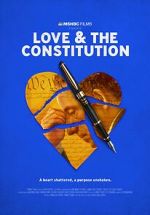 Watch Love & the Constitution (TV Special 2022) 123movies