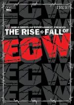 Watch The Rise & Fall of ECW 123movies