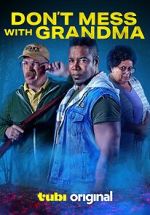 Watch Don\'t Mess with Grandma 123movies