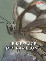 Watch Le Message des papillons 123movies