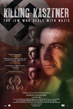 Watch Killing Kasztner 123movies