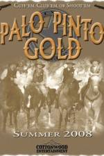 Watch Palo Pinto Gold 123movies