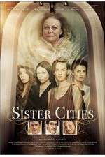 Watch Sister Cities 123movies