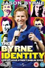 Watch Jason Byrne - The Byrne Identity 123movies
