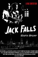 Watch Jack Falls Sid's Story 123movies
