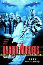 Watch The Barrio Murders 123movies