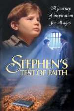 Watch Stephens Test of Faith 123movies