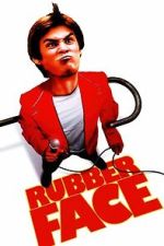 Watch Rubberface 123movies
