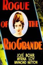 Watch Rogue of the Rio Grande 123movies