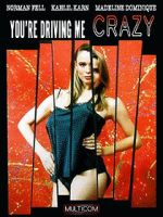 Watch You\'re Driving Me Crazy 123movies