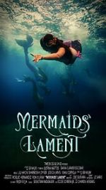 Watch Mermaids' Lament 123movies
