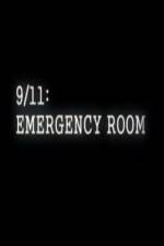 Watch 9/11 Emergency Room 123movies