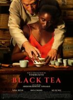 Watch Black Tea 123movies
