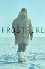 Watch Frostfire 123movies