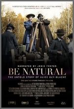 Watch Be Natural: The Untold Story of Alice Guy-Blaché 123movies