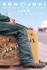 Watch Bon Jovi This Left Feels Right - Live 123movies