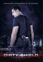 Watch Dirty Shield 123movies