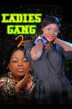 Watch Ladies Gang 2 123movies