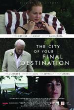 Watch The City of Your Final Destination 123movies