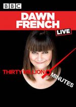 Watch Dawn French Live: 30 Million Minutes 123movies