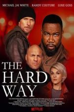 Watch The Hard Way 123movies