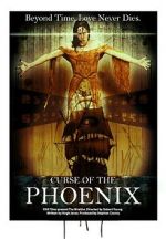 Watch Curse of the Phoenix 123movies