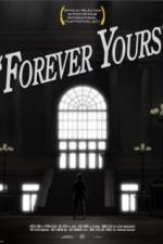 Watch Forever Yours 123movies