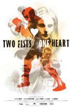 Watch Two Fists, One Heart 123movies