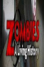 Watch History Channel Zombies A Living History 123movies