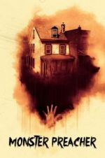 Watch Monster Preacher 123movies